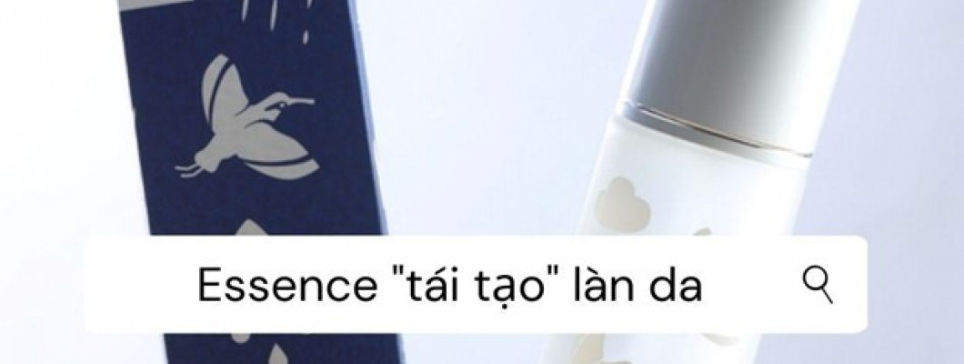 TẠM BIỆT LÀN DA “KHÔ RÁP” VỚI ESSENCE PHỤC HỒI TÁI TẠO LÀN DA RSB